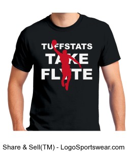 TUFFSTATS TAKE FLYTE T-SHIRT Design Zoom
