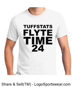 TUFFSTATS FLYTE TIME 24 T-SHIRT Design Zoom